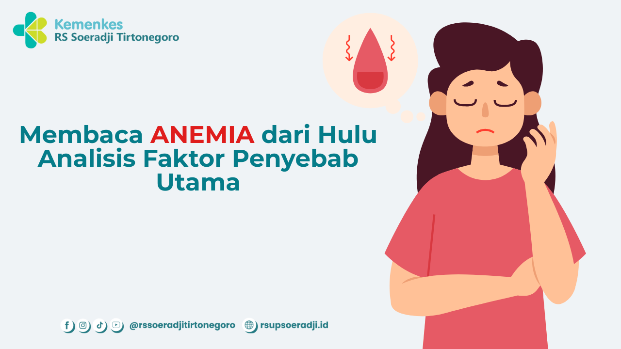 Membaca Anemia dari Hulu : Analisis Faktor Penyebab Utama