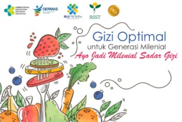 Gizi Optimal untuk Generasi Milenial - Ayo Jadi Milenial Sadar Gizi