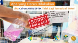 Apa yang Harus Dilakukan Jika Cairan Antiseptik Tidak Lagi Tersedia di Toko?