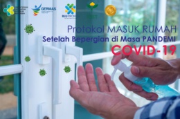 Protokol Masuk Rumah Setelah Berpergian di Masa Pandemi COVID-19