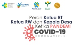 Peran Ketua RT, Ketua RW, dan Kepala Desa Ketika Pandemi COVID-19