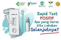 Rapid Test Positif, Apa yang Harus Kita Lakukan Selanjutnya?
