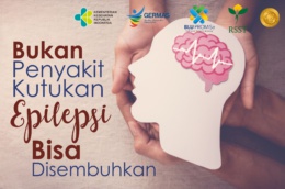 Bukan Penyakit Kutukan, Epilepsi Bisa Disembuhkan