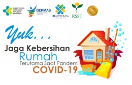 Yuk... Jaga Kebersihan Rumah Terutama Saat Pandemi COVID-19
