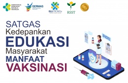 Satgas Kedepankan Edukasi Masyarakat Manfaat Vaksinasi
