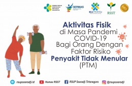 Aktifitas Fisik di Masa Pandemi COVID-19 Bagi Orang Dengan Faktor Risiko Penyakit Tidak Menular (PTM)