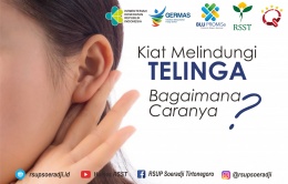 Kiat Melindungi Telinga. Bagaimana Caranya?