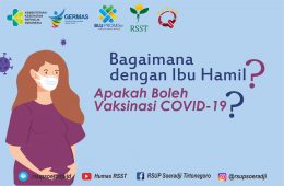 Bagaimana dengan Ibu Hamil? Apakah Boleh Vaksinasi COVID-19?