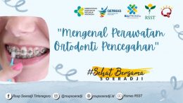 Mengenal Perawatan Ortodonti Pencegahan