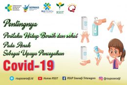 Pentingnya  Perilaku Hidup Bersih dan Sehat (PHBS) Pada Anak Sebagai Upaya Pencegahan COVID-19
