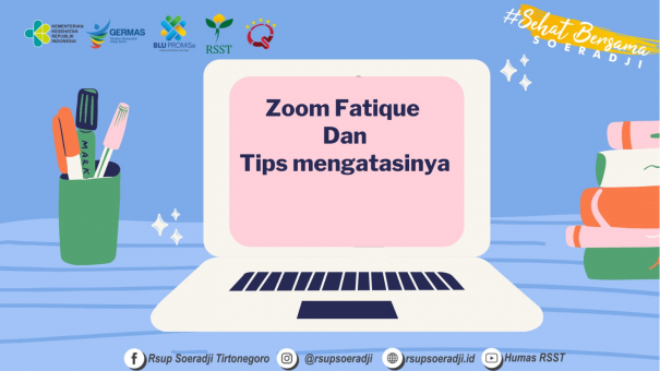 ZOOM FATIQUE dan Tips Mengatasinya