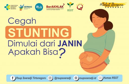 Cegah Stunting Dimulai Dari Janin, Apakah Bisa?