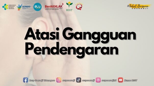 Atasi Gangguan Pendengaran